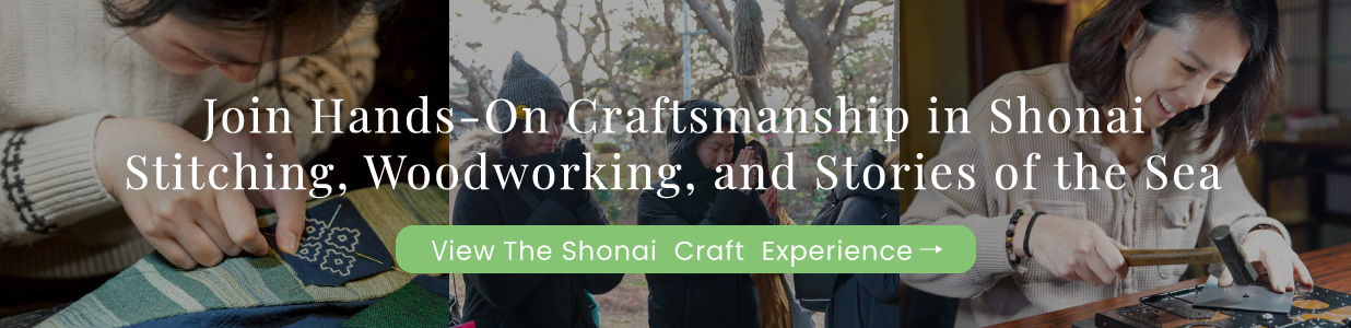 The Shonai Craft Experience -Join Hands-On Craftsmanship in Shonai Stitching, Woodworking, and Stories of the Sea-